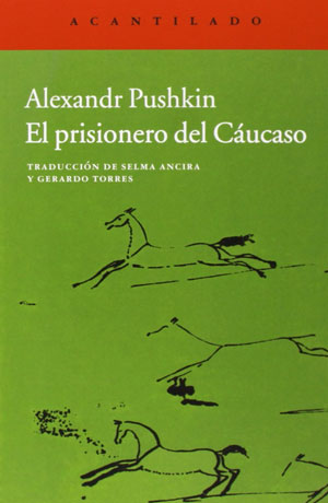 El prisionero del Cáucaso | Alexandr Pushkin