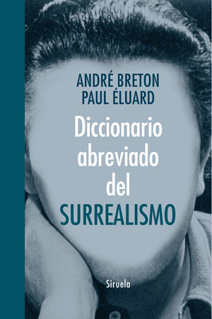 André Breton, Paul Éluard | Diccionario abreviado del surrealismo