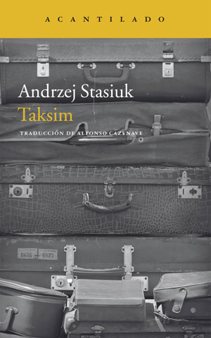 Andrzej Stasiuk | Taksim