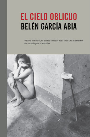 Belén García Abia | El cielo oblicuo