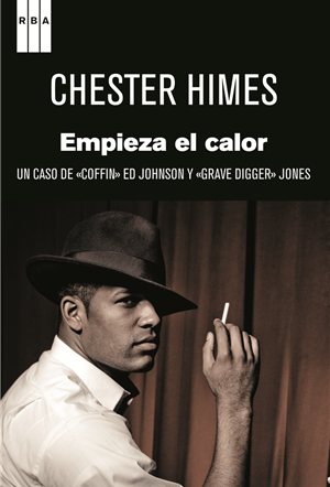 Chester Himes | Empieza el calor