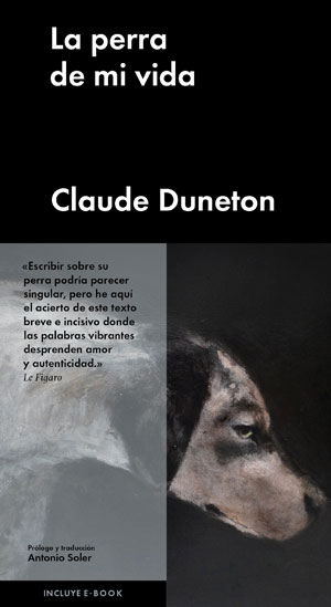 Claude Duneton | La perra de mi vida