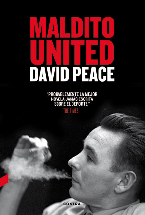 David Peace | Maldito United