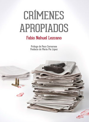 Fabio Nahuel Lezcano | Crímenes apropiados