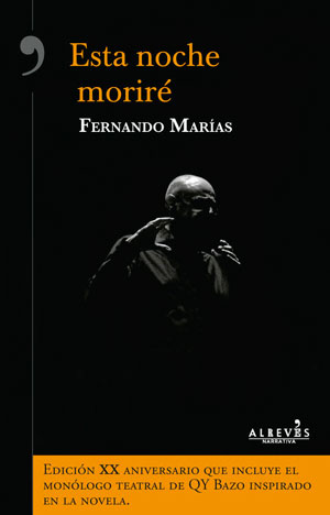 Fernando Marías | Esta noche moriré
