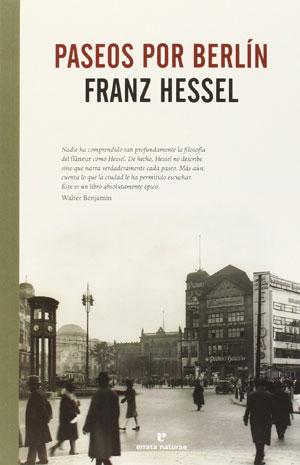 Franz Hessel | Paseos por Berlín