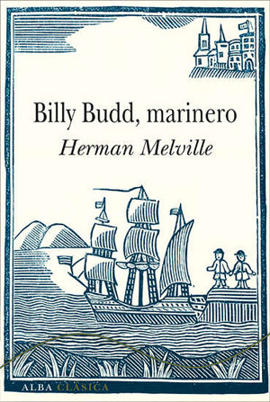 Herman Melville | Billy Budd, marinero