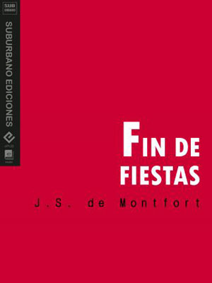Fin de fiestas | J.S. de Montfort