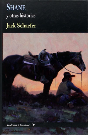 Jack Schaefer | Shane y otras historias