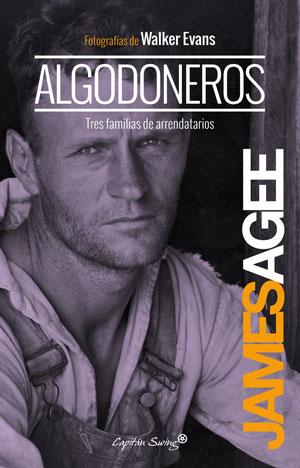 Algodoneros | James Agee
