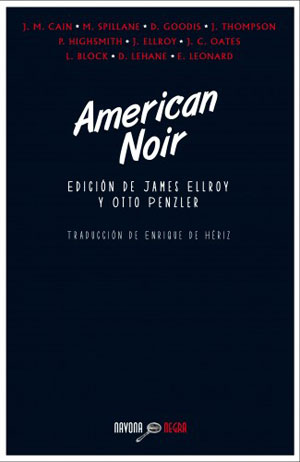 James Ellroy y Otto Penzler | American Noir