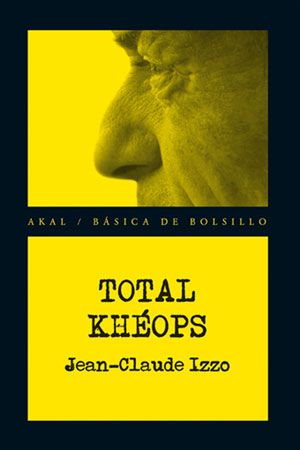Total Khéops | Jean-Claude Izzo
