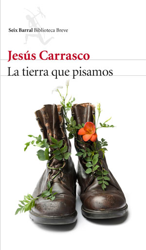 Jesús Carrasco | La tierra que pisamos