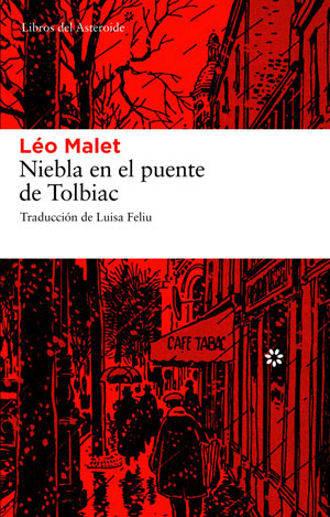 Léo Malet | Niebla en el puente de Tolbiac