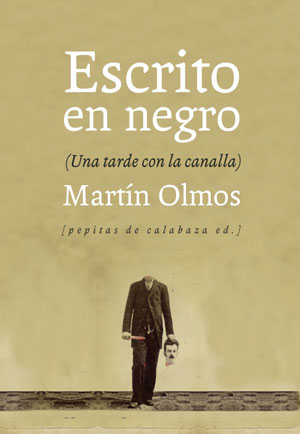 Martín Olmos | Escrito en negro