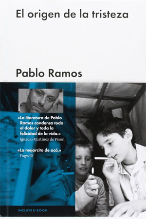 El origen de la tristeza | Pablo Ramos