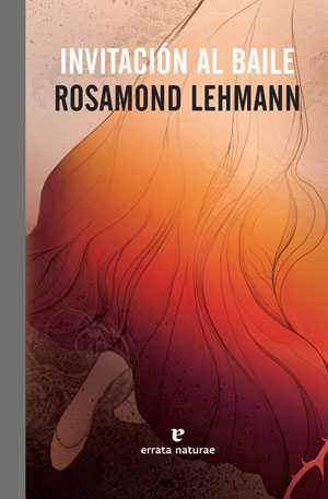Rosamond Lehmann | Invitación al baile