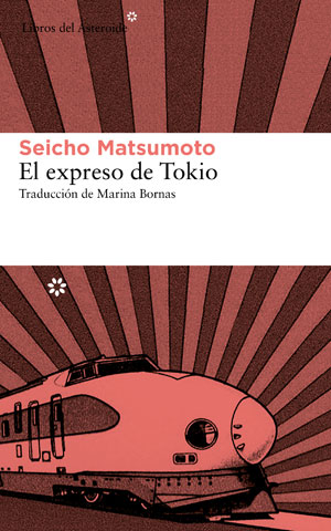 Seicho Matsumoto | El expreso de Tokio