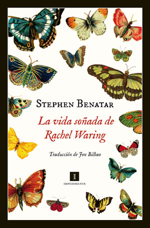 Stephen Benatar | La vida soñada de Rachel Waring