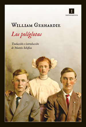 William Gerhardie | Los políglotas